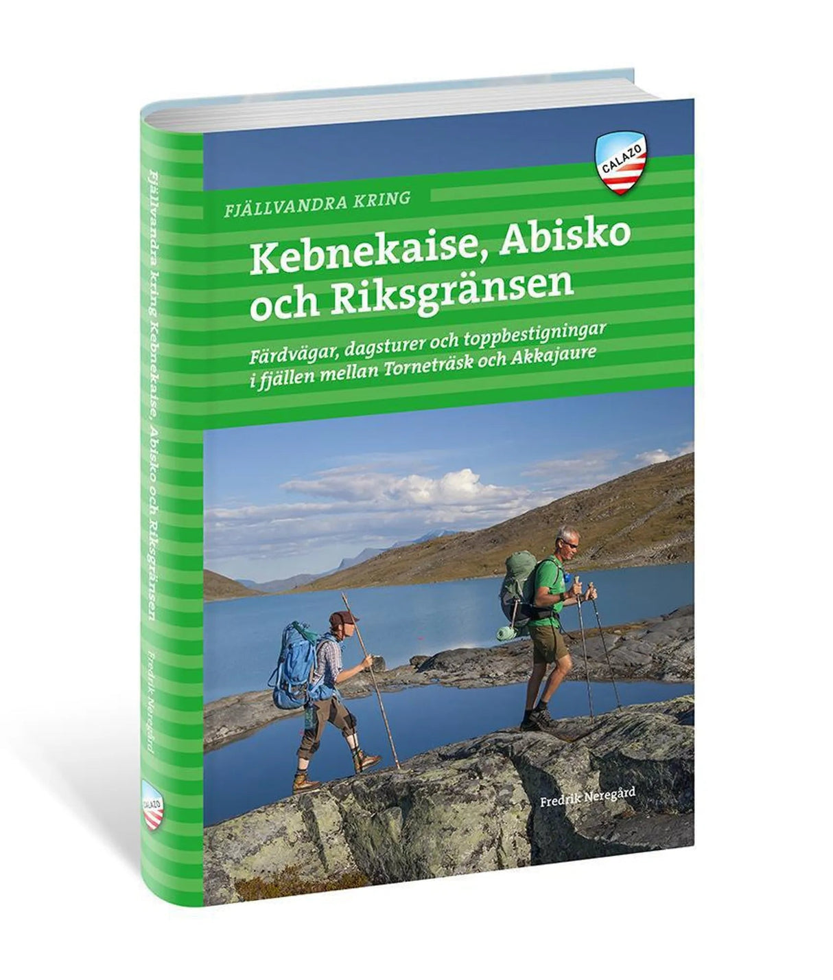 Fjällvandra kring Kebnekaise, Abisko och Riksgränsen